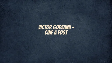 victor godeanu cine a fost