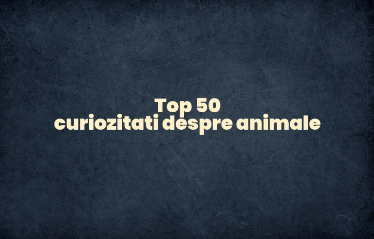 top 50 curiozitati despre animale