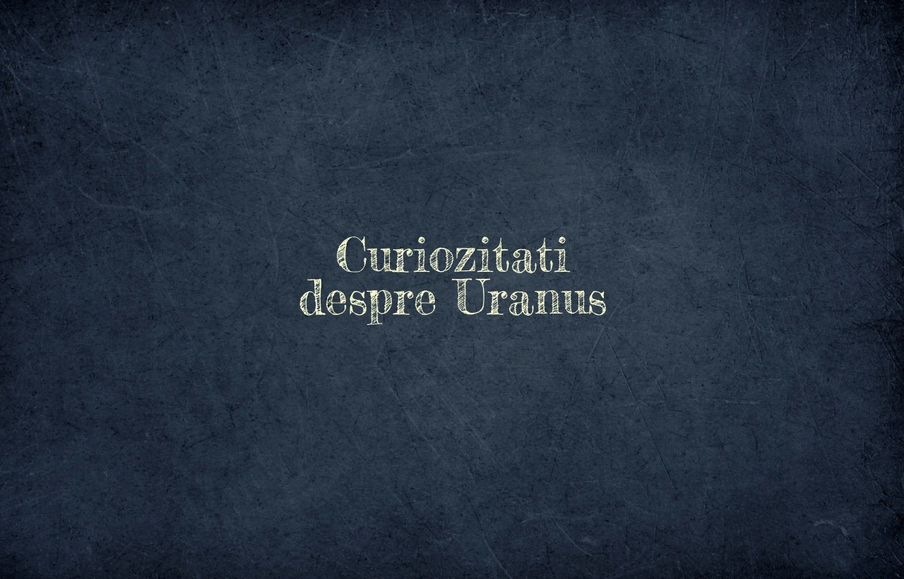 curiozitati despre uranus