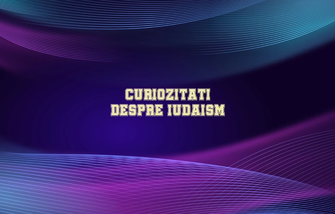 curiozitati despre iudaism