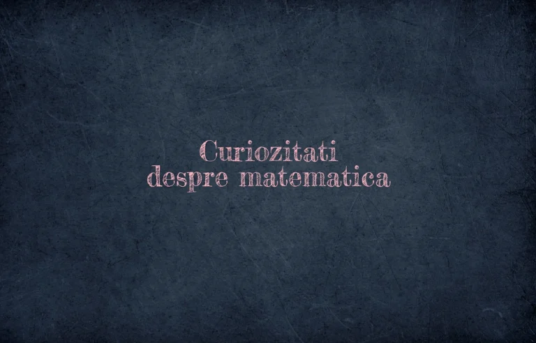 curiozitati despre matematica
