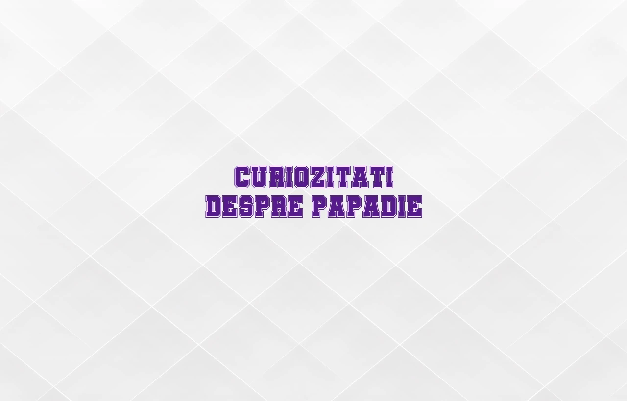 curiozitati despre papadie
