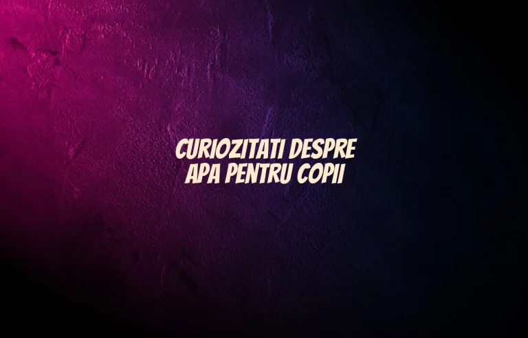 curiozitati despre apa pentru copii