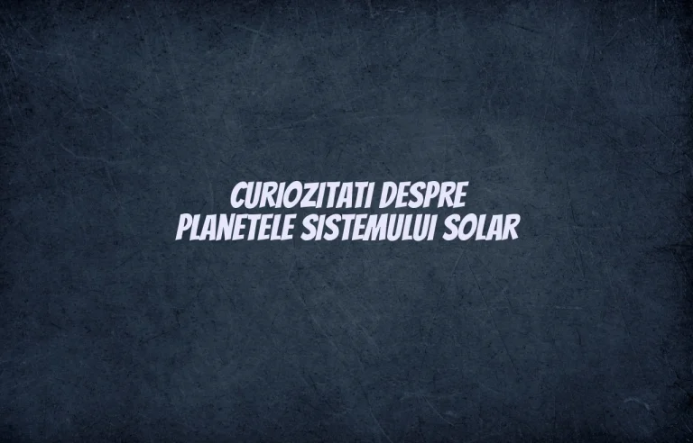 curiozitati despre planetele sistemului solar