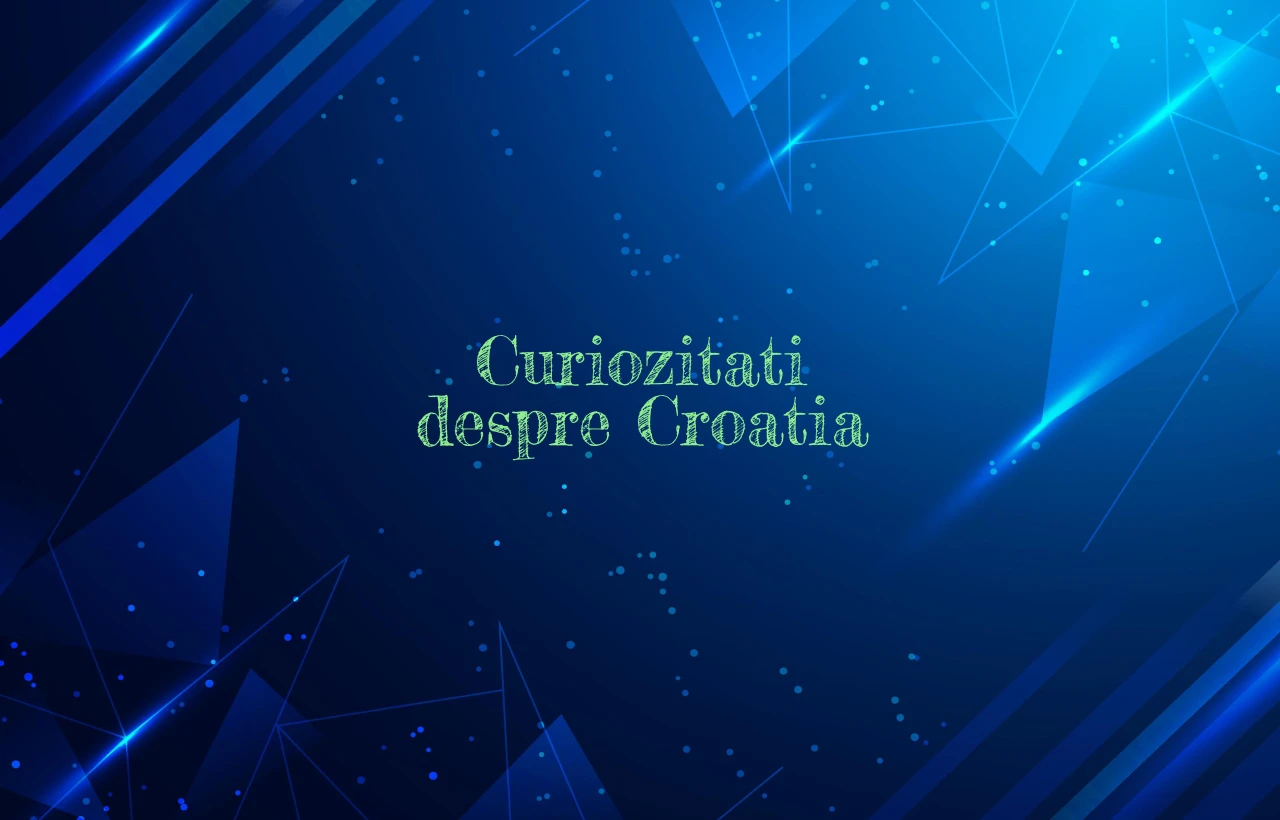 curiozitati despre croatia