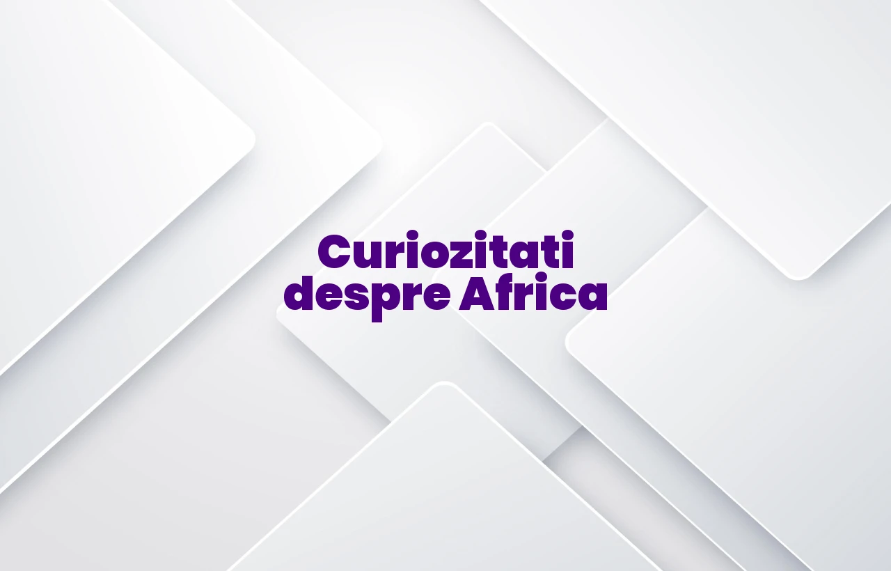 curiozitati despre africa